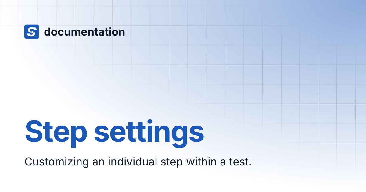 Step settings | documentation